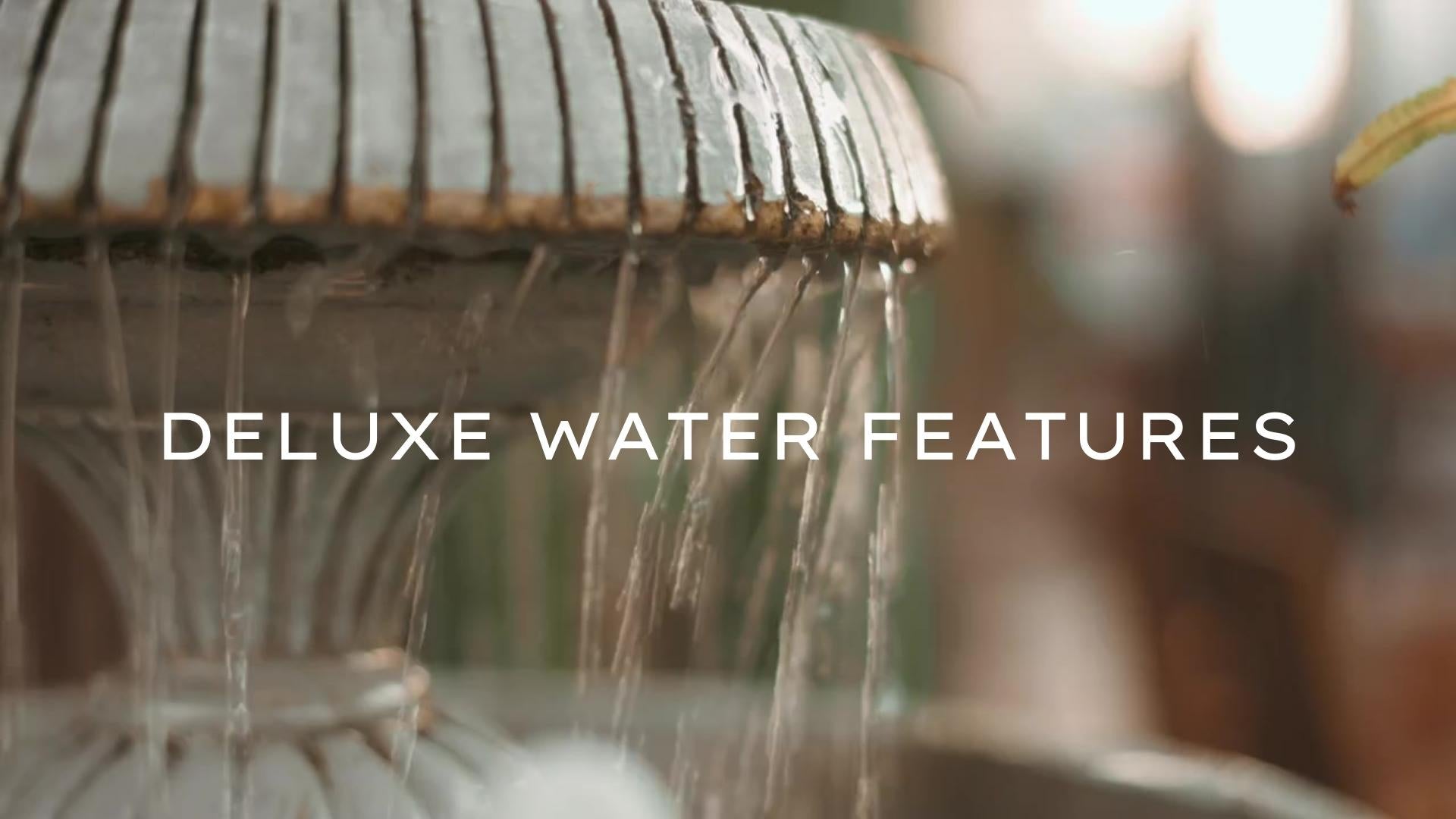 Load video: Deluxe Water Features